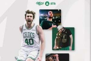 凯尔特人官方致谢科内特：永远的绿军冠军 感谢你所做的一切